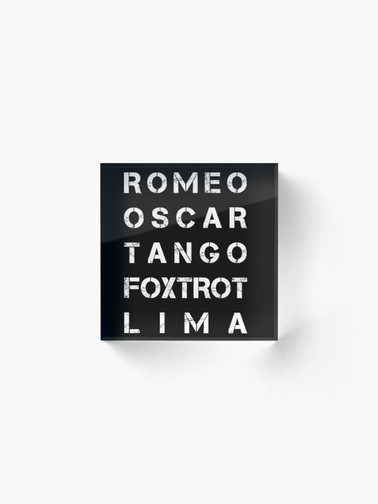 NATO Phonetic Alphabet ROTFL Romeo Oscar Tango